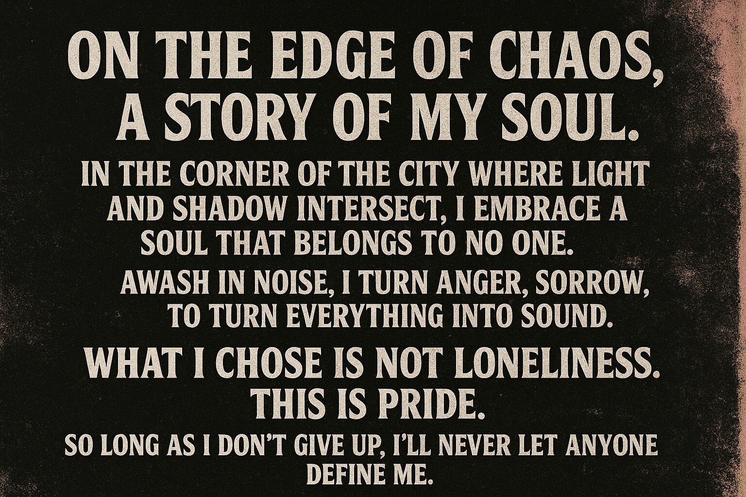 At the Edge of Chaos: A Story of Defiance