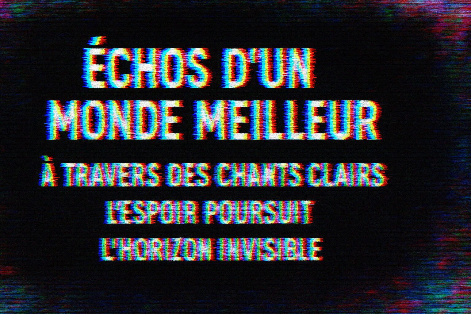 Échos d'un Monde Meilleur