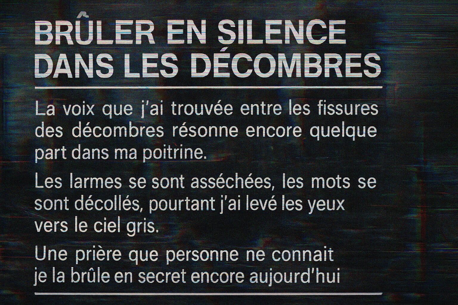 Brûler en silence dans les décombres